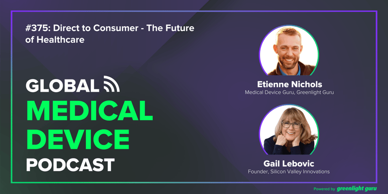 #375- Direct to Consumer - The Future of Healthcare