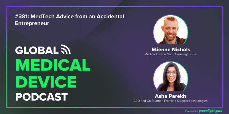 #381_ MedTech Advice from an Accidental Entrepreneur