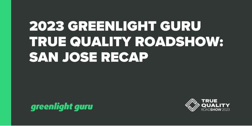 2023 Greenlight Guru True Quality Roadshow San Jose Recap