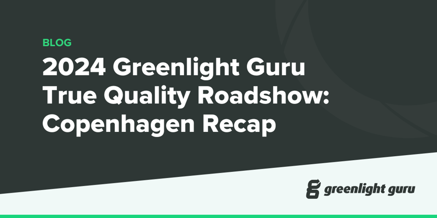 2024 Greenlight Guru True Quality Roadshow Copenhagen Recap