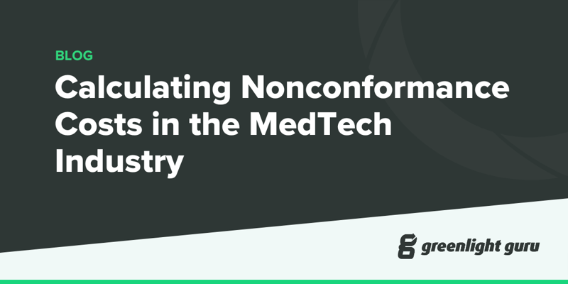 Calculating Nonconformance Costs in the MedTech Industry