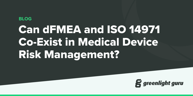 Can dFMEA and ISO 14971 Co-Exist in Medical Device Risk Management-2