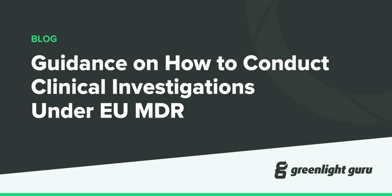 Guidance on How to Conduct Clinical Investigations Under EU MDR - new