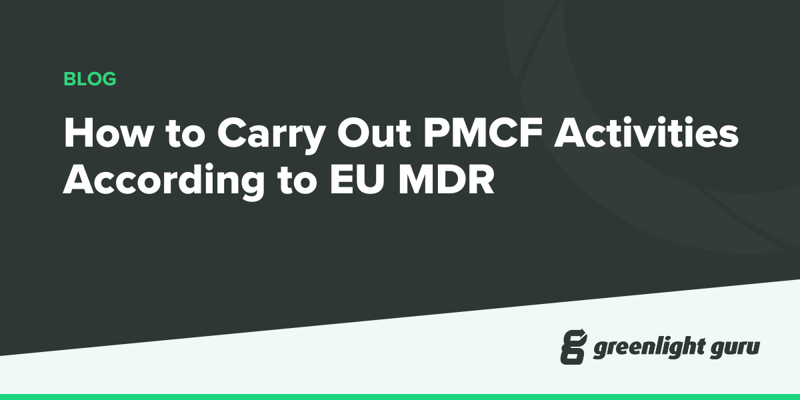 How to Carry Out PMCF Activities According to EU MDR