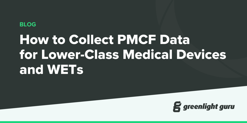 How to Collect PMCF Data for Lower-Class Medical Devices and WETs - new