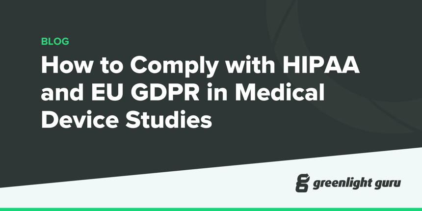 How to Comply with HIPAA and EU GDPR in Medical Device Studies (new)