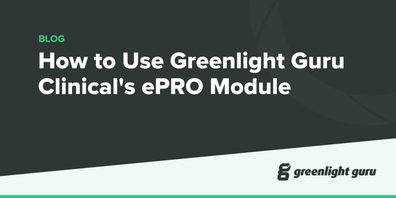 How to Use Greenlight Guru Clinicals ePRO Module (new)