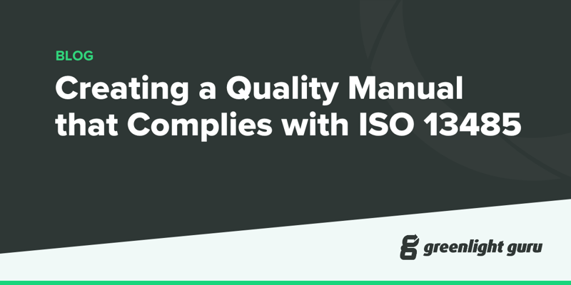 Creating a Quality Manual That Complies with ISO 13485-2