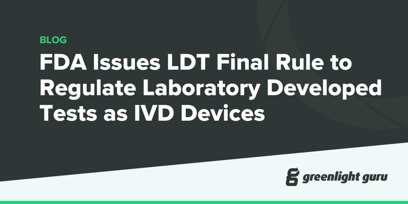 FDA Issues LDT Final Rule to Regulate Laboratory Developed Tests as IVD Devices