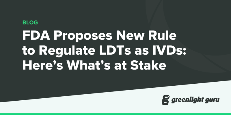 FDA Proposes New Rule to Regulate LDTs as IVDs Here’s What’s at Stake