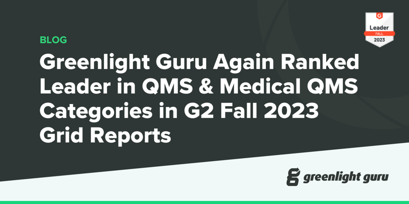 Greenlight Guru Yet Again Ranked as a Leader in QMS and Medical QMS Categories in G2 Fall 2023 Grid Reports