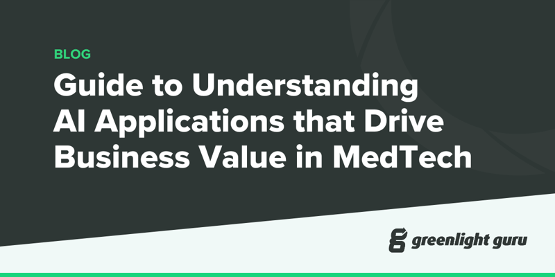 Guide to Understanding AI Applications that Drive Business Value in MedTech