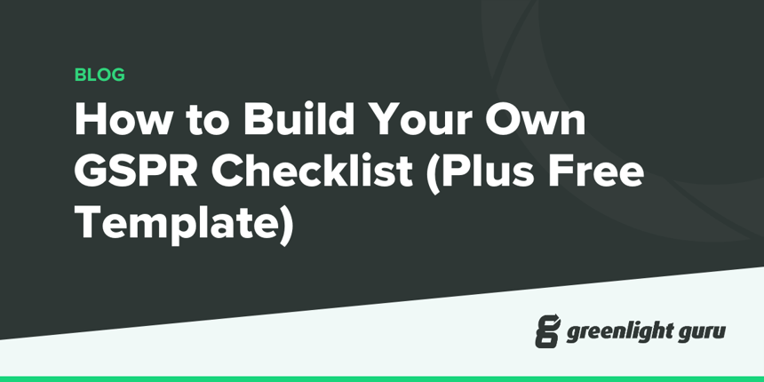 How to Build Your Own GSPR Checklist (Plus Free Template)