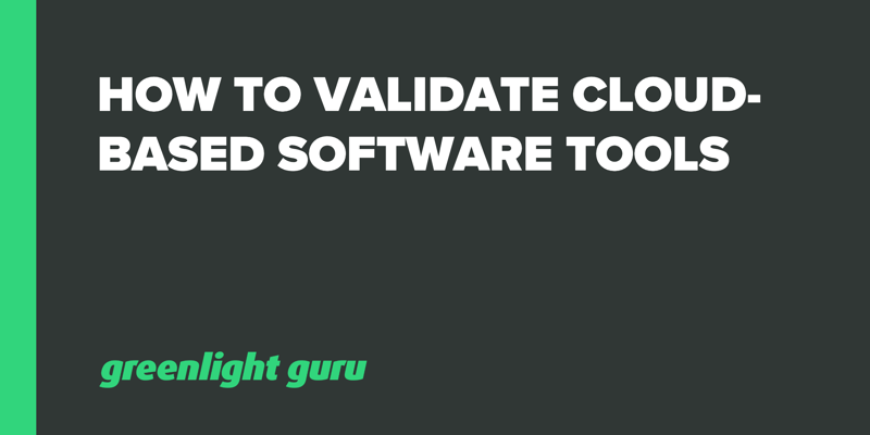 How to Validate Cloud-based Software Tools