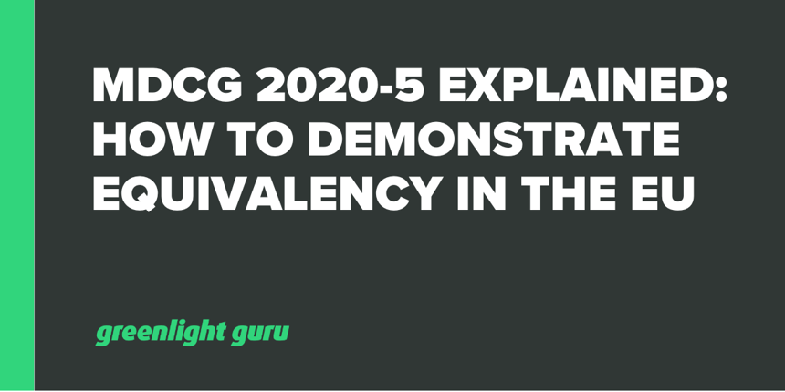 MDCG 2020-5 Explained_How To Demonstrate Equivalency in the EU