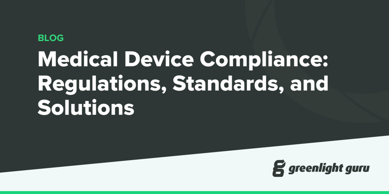 Medical Device Compliance Regulations, Standards, and Solutions