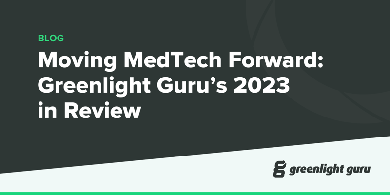 Moving MedTech Forward Greenlight Guru’s 2023 in Review