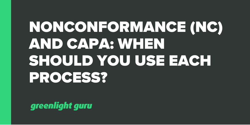 Nonconformance (NC) and CAPA When Should You Use Each Process (1)