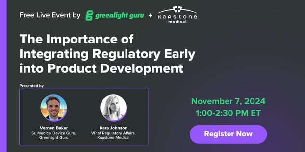 The Importance of Integrating Regulatory Early into Product Development