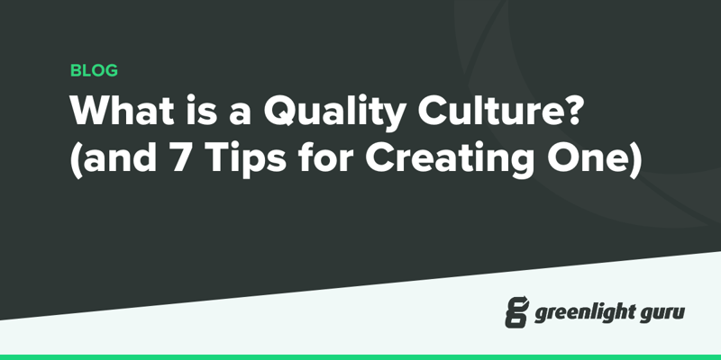 What is a Quality Culture_ (and 7 Tips for Creating One)