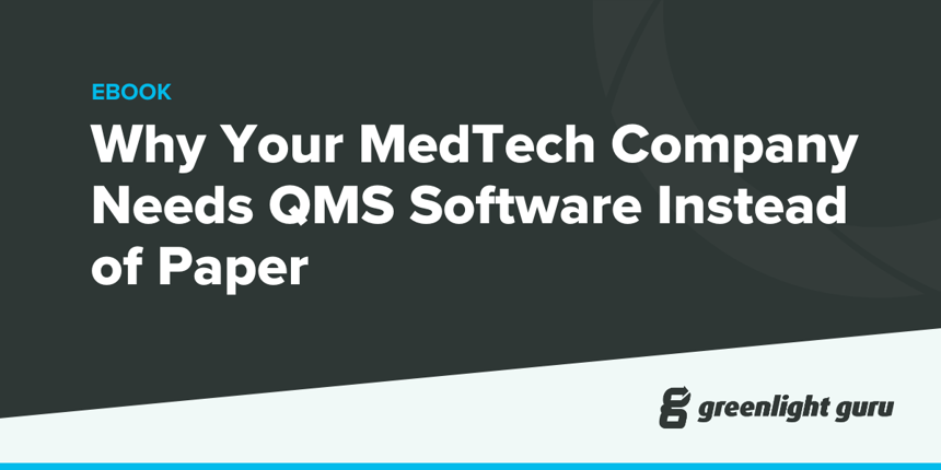 Why Your MedTech Company Needs QMS Software Instead of Paper