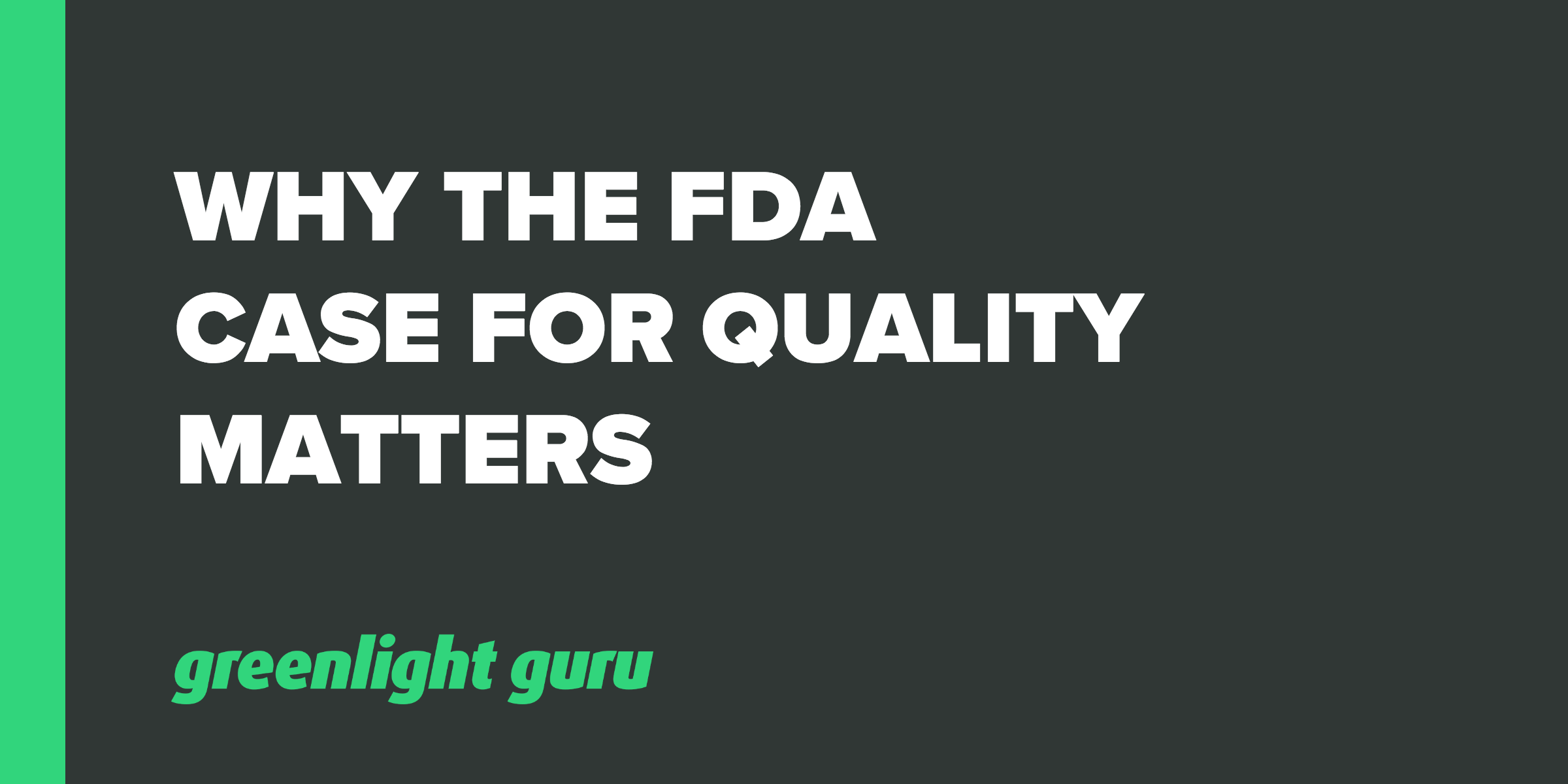 fda-case-for-quality-1